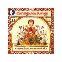 Ensemble Alcatraz & The Kitka Women's Vocal Ensemble - Cantigas De Amigo (Medieval Spanish & Portuguese Songs)