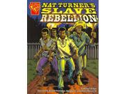 Graphic History: Nat Turner's Slave Rebellion
