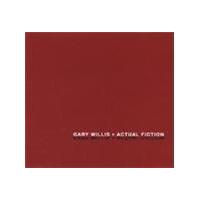 Gary Willis - Actual Fiction