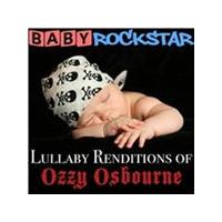 Baby Rockstar - Baby Rockstar (Lullaby Renditions of Ozzy Osbourne) (Music CD)