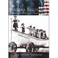 Virginia Beach : A History of Virginia's Golden Shore