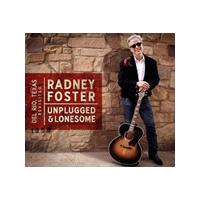 Radney Foster - Del Rio, TX Revisited (Unplugged and Lonesome) (Music CD)