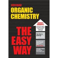 Organic Chemistry The Easy Way