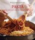 Williams-sonoma Mastering:  Pasta, Noodles & Dumplings: Made Easy With Step-by-step Photographs