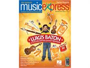 Luigi's Baton and the Orchestra Family Reunion Vol. 10 No. 5 - March/April 2010