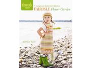 Fair Isle Flower Garden Threads Selects Reissue