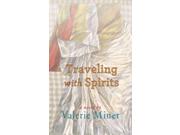 Traveling With Spirits
