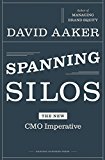 Spanning Silos: The New CMO Imperative