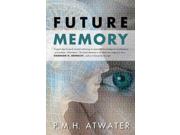 Future Memory