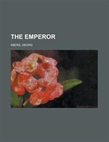 The Emperor