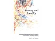 Memory And Identity In Ancient Judaism And Early Christianity Society Of Biblical Literature Semeia Studies