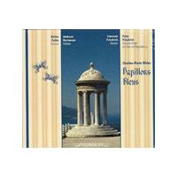 Charles-Marie Widor: Papillons bleues (Music CD)