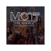 Mott The Hoople - Friends And Relatives