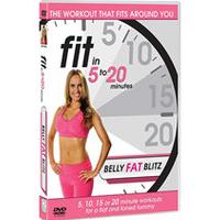 Fit in 5 to 20 Minutes - Belly Fat Blitz