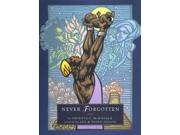 Never Forgotten (ala Notable Children's Books. All Ages)