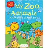 My Zoo Animals Activity and Sticker Book Bloomsbury Activity Books