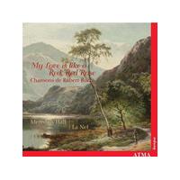 Meredith Hall & La Nef - My Love Is Like A Red Red Rose