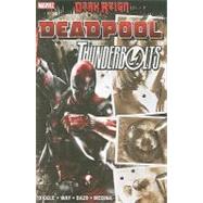 Dark Reign : Deadpool - Thunderbolts