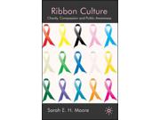 Ribbon Culture: Charity, Compassion And Public Awareness