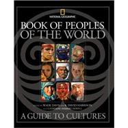 Book of Peoples of the World : A Guide to Cultures