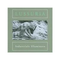 Lussuria - Industriale Illuminato (Music CD)