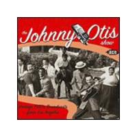 Various Artists - The Johnny Otis Show - Vintage 1950s Broadcast From L.A. (Music CD)