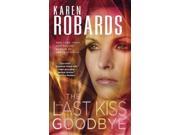 The Last Kiss Goodbye