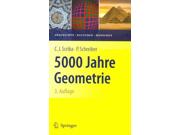 5000 Jahre Geometrie Vom Zahlstein Zum Computer 3 Binding: Hardcover Publisher: Springer Verlag Publish Date: 2009/10/14 Language: GERMAN Pages: 631 Dimensions: 9.50 x 6.25 x 1.25 Weight: 2.25 ISBN-13: 9783642023613