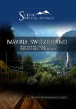 Naxos Scenic Musical Journeys Bavaria: Switzerland Nymphenburg Palace, Herrenchiemsee, Bernese Alps