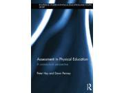 Assessment in Physical Education Binding: Paperback Publisher: Taylor & Francis Publish Date: 2014/07/17 Language: ENGLISH Pages: 150 Dimensions: 9.00 x 6.00 x 0.75 Weight: 0.55 ISBN-13: 9781138795754