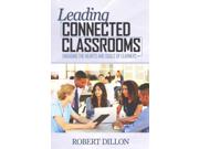 Leading Connected Classrooms: Engaging the Hearts and Souls of Learners Publisher: Corwin Pr Publish Date: 5/26/2015 Language: ENGLISH Pages: 136 Weight: 1.04 ISBN-13: 9781483316802 Dewey: 371.39/4
