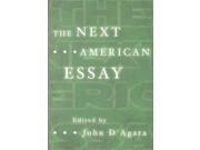 The Next American Essay Binding: Paperback Publisher: Farrar Straus & Giroux Publish Date: 2003/02/01 Synopsis: A collection of nonfiction essays on such topics as culture, myth, history, romance, and sex includes contributions by such prominent authors as Guy Davenport, Annie Dillard, Jamaica Kincaid, Susan Sontag, Barry Lopez, Sherman Alexie, David Foster Wallace, and John McPhee