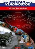 Von Moskau nach Vladivostok - 10.000 km Asphalt [Import allemand]