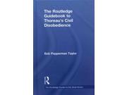 The Routledge Guidebook to Thoreau's Civil Disobedience Routledge Guides to the Great Books Binding: Hardcover Publisher: Taylor & Francis Publish Date: 2014/12/19 Synopsis: "Since its publication in 1849, Henry David Thoreau's Civil Disobedience has influenced protestors, activists and political thinkers the world over
