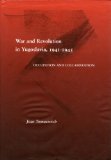 War and Revolution in Yugoslavia, 1941-1945: Occupation and Collaboration