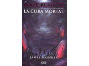 La cura mortal / The Death Cure Maze Runner Binding: Paperback Publisher: Lectorum Pubns Publish Date: 2013/03/01 Synopsis: As the third Trial draws to a close, Thomas and some of his cohorts manage to escape from WICKED, their memories having been restored, only to face new dangers as WICKED claims to be trying to protect the human race from the deadly FLARE virus