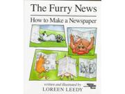 The Furry News Binding: School And Library Publisher: Holiday House Publish Date: 1990/02/01 Synopsis: Big Bear, Rabbit, and the other animals work hard to write, edit, and print their newspaper, "The Furry News;" included are tips for making your own newspaper and definitions for a number of newspaper terms Language: ENGLISH Dimensions: 10.25 x 9.00 x 0.50 Weight: 0.90 ISBN-13: 9780823407934