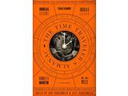 The Time Traveler's Almanac Binding: Paperback Publisher: St Martins Pr Publish Date: 2014/03/18 Synopsis: A definitive collection of time-travel stories from more than a century of literature features pieces by such leading authors as Douglas Adams, Isaac Asimov and Ray Bradbury and is complemented by a selection of informative nonfiction articles, including Charles Yu's "Top Ten Tips For Time Travelers." Language: ENGLISH Pages: 948 Dimensions: 9.25 x 6.00 x 1.75 Weight: 1.96