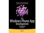 Pro Windows Phone App Development 2 Binding: Paperback Publisher: Apress Publish Date: 2011/12/14 Language: ENGLISH Pages: 638 Dimensions: 9.00 x 7.25 x 1.50 Weight: 2.45 ISBN-13: 9781430239369