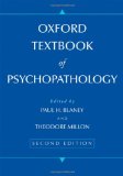 Oxford Textbook of Psychopathology (Oxford Series in Clinical Psychology)