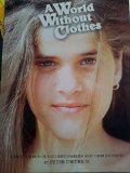 A World Without Clothes