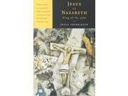 Jesus of Nazareth, King of the Jews: A Jewish Life and the Emergence of Christianity Publisher: Random House Inc Publish Date: 12/1/2000 Language: ENGLISH Weight: 1.24 ISBN-13: 9780679767466 Dewey: 230