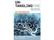 Untangling the Mind Reprint Binding: Paperback Publisher: Harpercollins Publish Date: 2014/05/06 Synopsis: Combines the most cutting edge methods of medical research to present a new model of the brain and a practical guide for releasing oneself from extreme emotion, exhibiting more reasonable behavior, and achieving a peaceful life