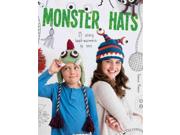 Monster Hats Binding: Paperback Publisher: Guild of Master Craftsman Pubns ltd Publish Date: 2017/01/17 Language: ENGLISH Pages: 128 Dimensions: 8.50 x 5.75 x 1.25 ISBN-13: 9781784942120 Book Type: NON-FICTION