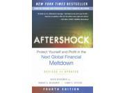 Aftershock 4 Binding: Hardcover Publisher: John Wiley & Sons Inc Publish Date: 2015/07/07 Synopsis: "A practical guide to preparing for the next phase of the financial meltdownFrom the authors who were the first to predict Phase I of our current economic downturn-in their landmark 2006 book, America's Bubble Economy-comes their insightful sequel discussing their predictions for the next phase of the Bubble Economy.It may seem like the worst has come and gone, but it hasn't