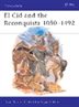 The very name El Cid sums up much of the special character of medieval Spanish warfare