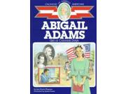 Abigail Adams: Girl of Colonial Days (Childhood of Famous Americans) Publisher: Simon & Schuster Publish Date: 10/1/1992 Language: ENGLISH Weight: 0.63 ISBN-13: 9780689716577 Dewey: 973.4/4/092
