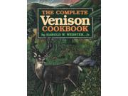 The Complete Venison Cookbook Binding: Paperback Publisher: Quail Ridge Pr Publish Date: 1996/09/01 Language: ENGLISH Dimensions: 11.00 x 8.50 x 1.25 Weight: 2.65 ISBN-13: 9780937552704 Book Type: NON-FICTION