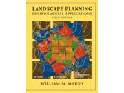 Landscape Planning: Environmental Applications Publisher: John Wiley & Sons Inc Publish Date: 7/6/2010 Language: ENGLISH Pages: 511 Weight: 2.68 ISBN-13: 9780470570814 Dewey: 720