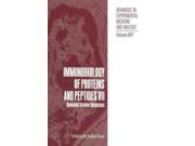 Immunobiology of Proteins and Peptides VII Advances in Experimental Medicine and Biology Binding: Paperback Publisher: Springer Verlag Publish Date: 2012/11/02 Language: ENGLISH Pages: 244 Dimensions: 10.00 x 7.25 x 0.50 Weight: 0.94 ISBN-13: 9781461360308